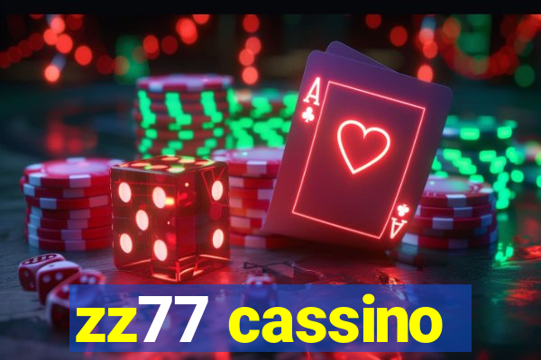 zz77 cassino