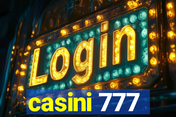 casini 777