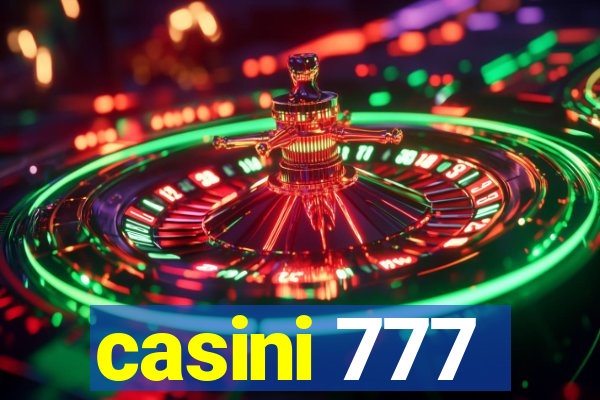 casini 777