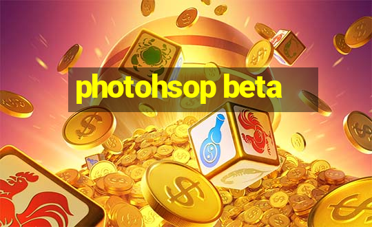 photohsop beta