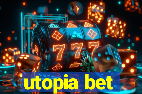 utopia bet