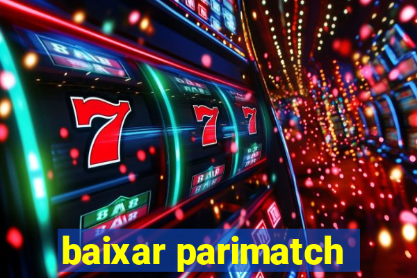 baixar parimatch