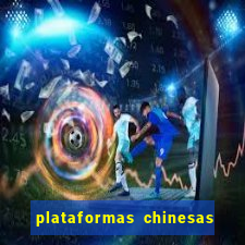 plataformas chinesas de apostas