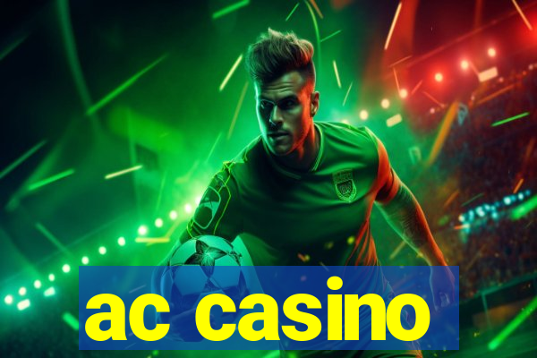 ac casino