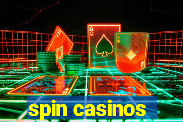 spin casinos