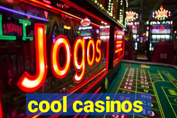 cool casinos