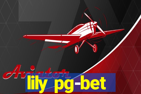 lily pg-bet