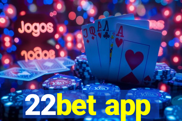 22bet app