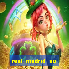 real madrid ao vivo jogo