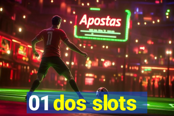 01 dos slots