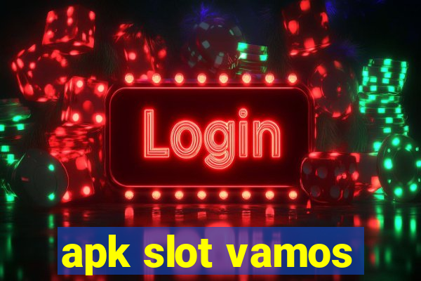 apk slot vamos