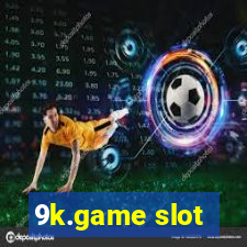 9k.game slot