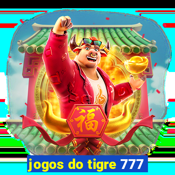 jogos do tigre 777