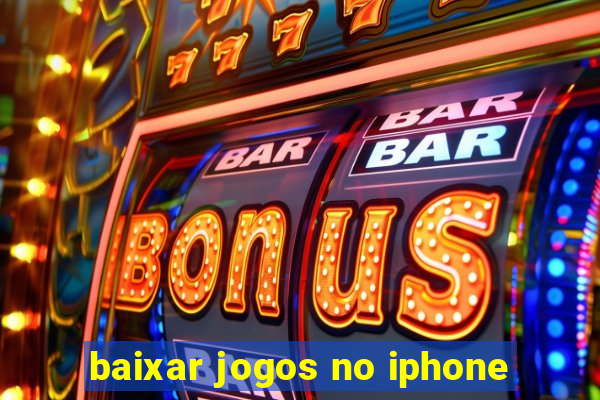 baixar jogos no iphone