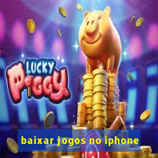 baixar jogos no iphone