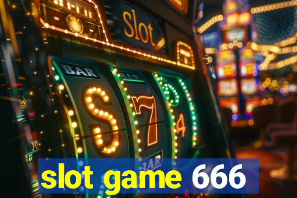 slot game 666