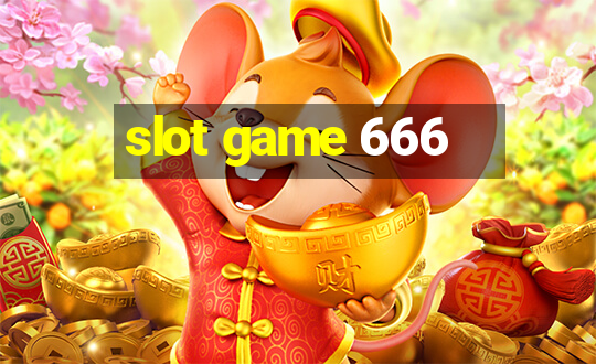 slot game 666