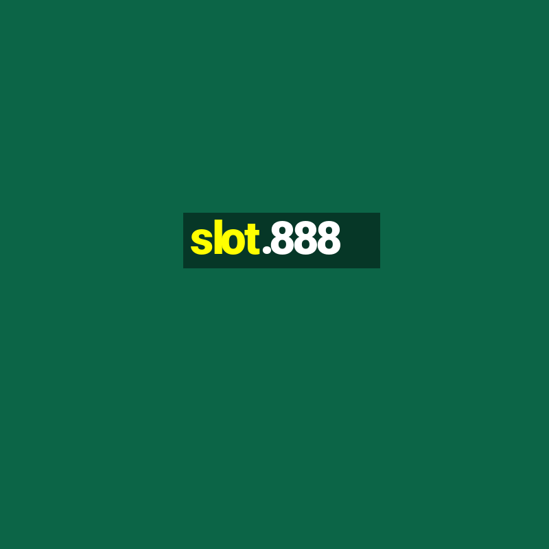 slot.888