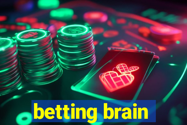 betting brain