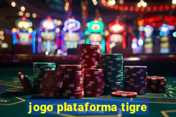 jogo plataforma tigre