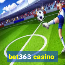 bet363 casino