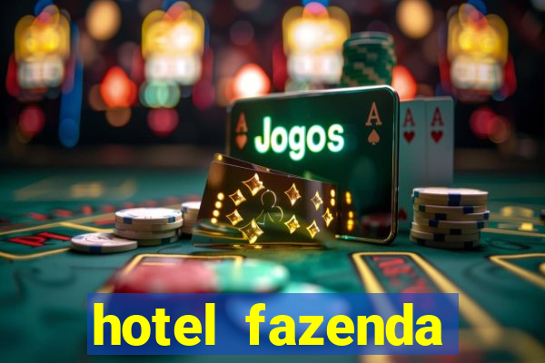 hotel fazenda fortuna de minas