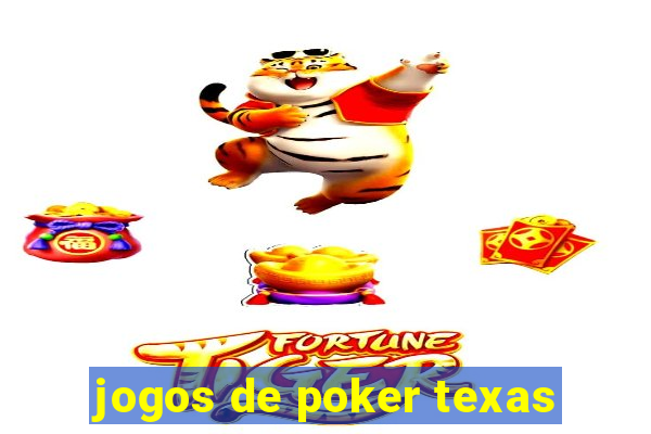 jogos de poker texas