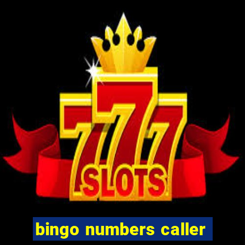 bingo numbers caller