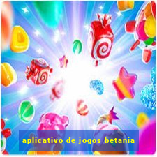 aplicativo de jogos betania