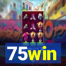 75win