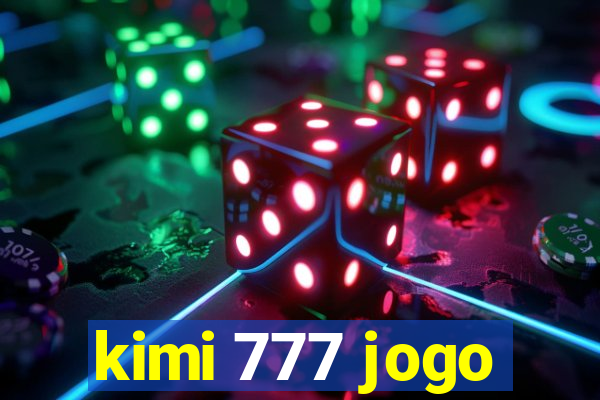 kimi 777 jogo