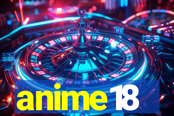 anime18