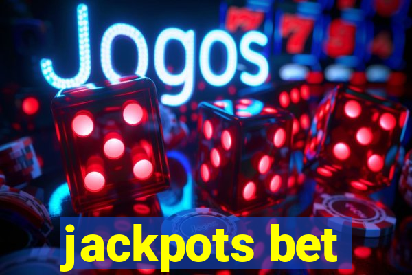 jackpots bet