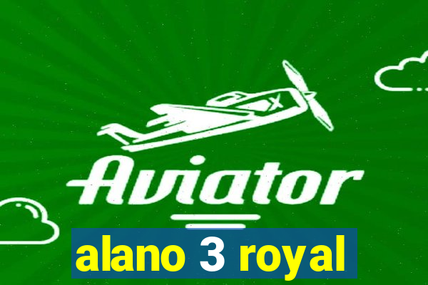 alano 3 royal