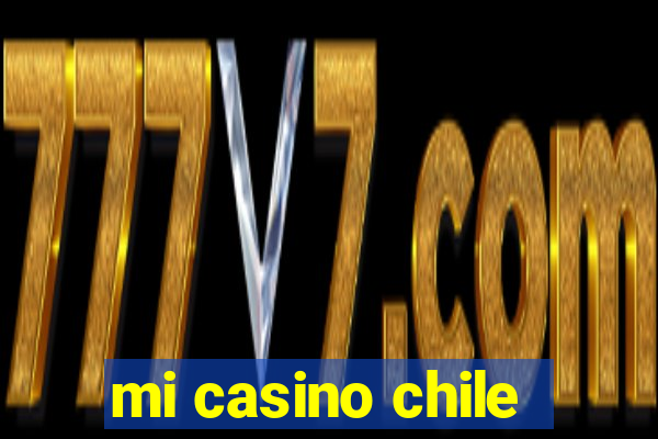 mi casino chile