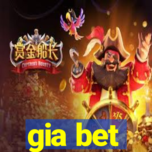 gia bet