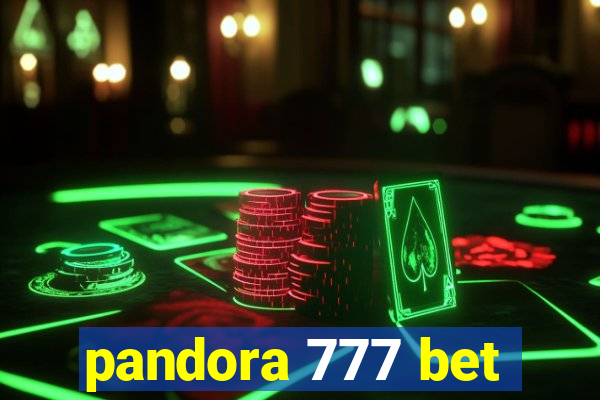 pandora 777 bet