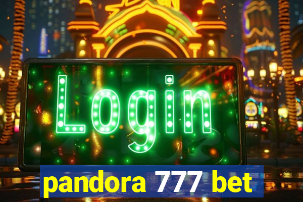 pandora 777 bet