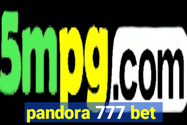 pandora 777 bet