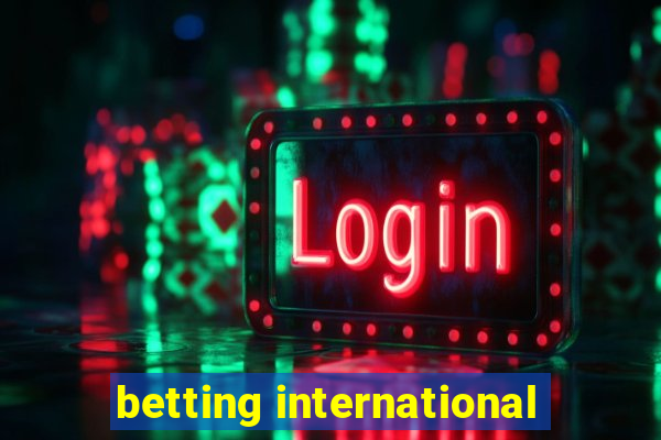 betting international