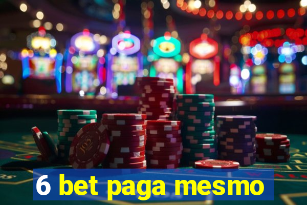 6 bet paga mesmo