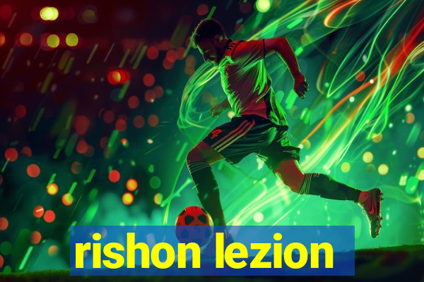 rishon lezion