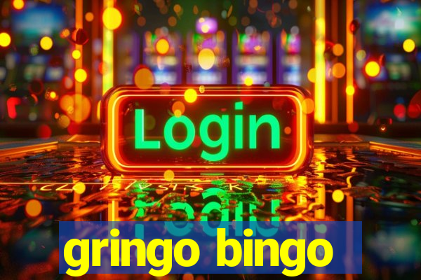 gringo bingo