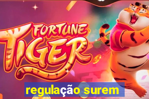 regulação surem