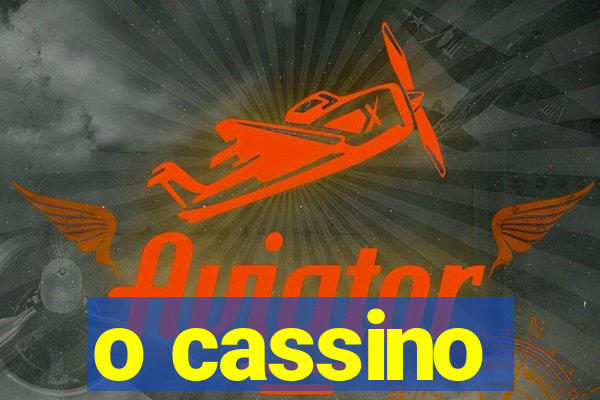 o cassino