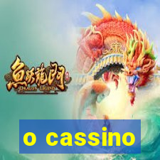 o cassino