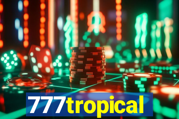 777tropical