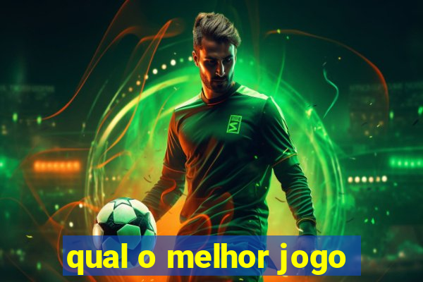 qual o melhor jogo