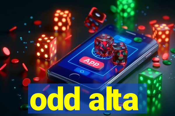 odd alta