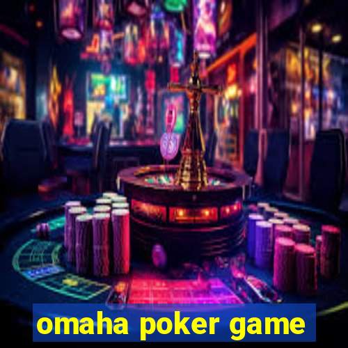 omaha poker game